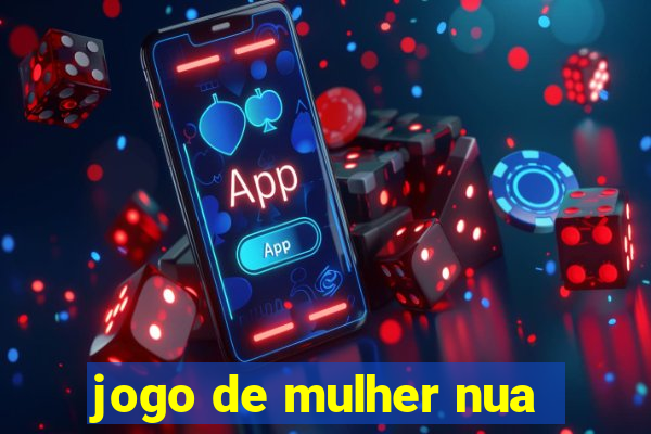 jogo de mulher nua